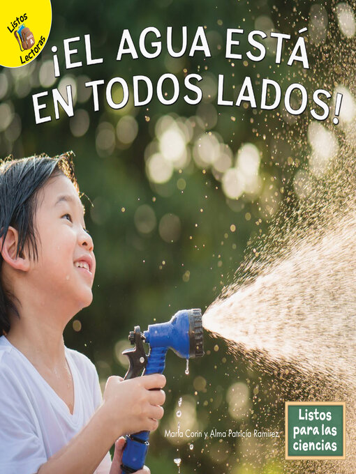 Title details for ¡El agua está en todos lados! by Marla Conn - Available